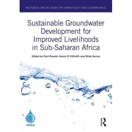 Sustainable Groundwater Development for Improved Livelihoods in Sub-Saharan Africa