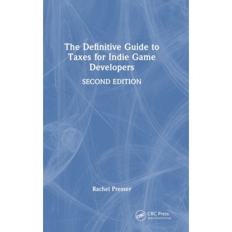 The Definitive Guide to Taxes for Indie Game Developers