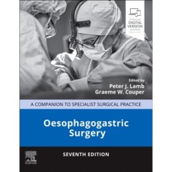 Oesophagogastric Surgery: A Companion to Specialist Surgical Practice