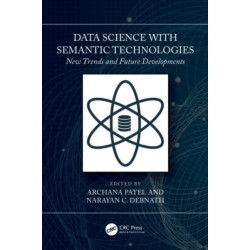 Data Science with Semantic Technologies: New Trends and Future Developments