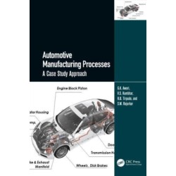 Automotive Manufacturing Processes: A Case Study Approach