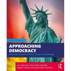 Approaching Democracy: American Government in Times of Challenge