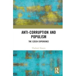 Anti-Corruption and Populism: The Czech Experience