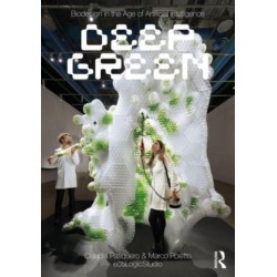 Biodesign in the Age of Artificial Intelligence: Deep Green