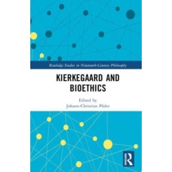 Kierkegaard and Bioethics