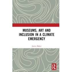 Museums, Art and Inclusion in a Climate Emergency