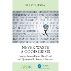 Never Waste a Good Crisis: Lessons Learned from Data Fraud and Questionable Research Practices