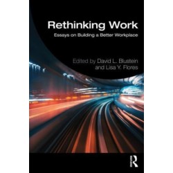Rethinking Work: Essays on Building a Better Workplace