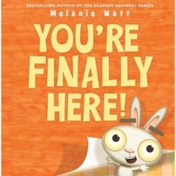 You're Finally Here!