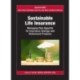 Sustainable Life Insurance: Managing Risk Appetite for Insurance Savings and Retirement Products