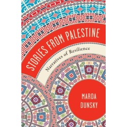 Stories from Palestine: Narratives of Resilience