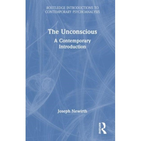 The Unconscious: A Contemporary Introduction