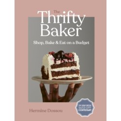 The Thrifty Baker: Shop, Bake & Eat on a Budget
