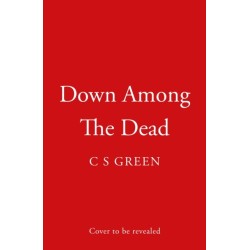 Down Among the Dead: A Rose Gifford Book