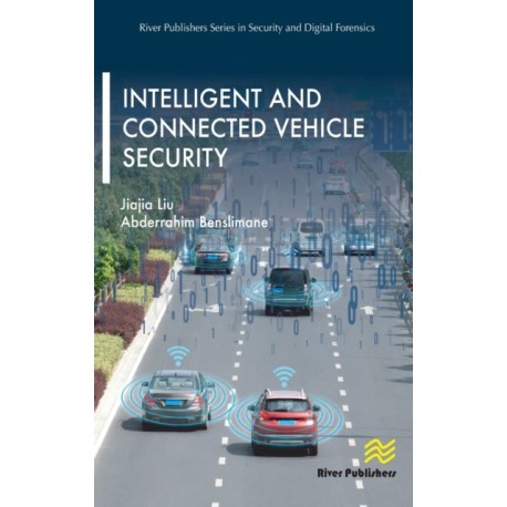 Intelligent and Connected Vehicle Security