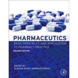 Pharmaceutics: Basic Principles and Application to Pharmacy Practice
