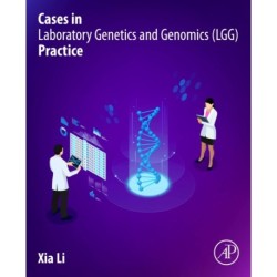 Cases in Laboratory Genetics and Genomics (LGG) Practice