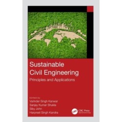 Sustainable Civil Engineering: Principles and Applications
