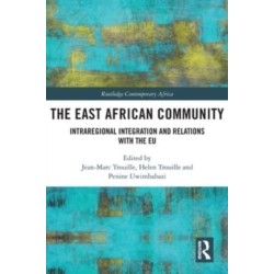 The East African Community: Intraregional Integration and Relations with the EU