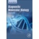 Diagnostic Molecular Biology