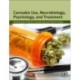 Cannabis Use, Neurobiology, Psychology, and Treatment