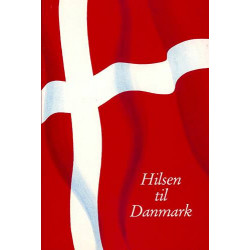 Hilsen til Danmark
