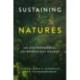 Sustaining Natures: An Environmental Anthropology Reader