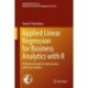 Applied Linear Regression for Business Analytics with R: A Practical Guide to Data Science with Case Studies