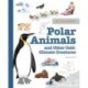 Do You Know?: Polar Animals and Other Cold-Climate Creatures