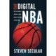 The Digital NBA: How the World's Savviest League Brings the Court to Our Couch