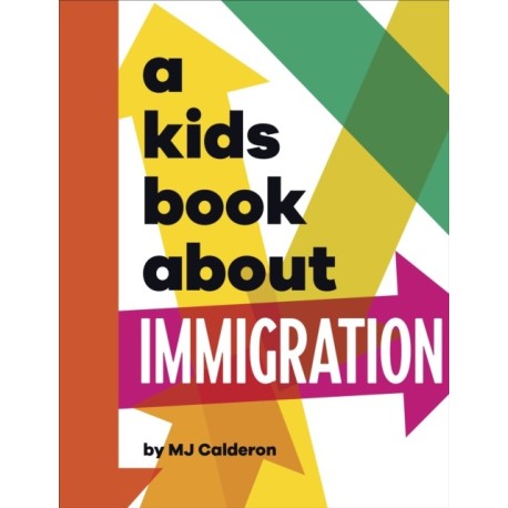 A Kids Book About Immigration