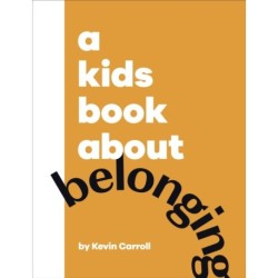 A Kids Book About Belonging