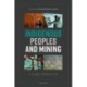 Indigenous Peoples and Mining: A Global Perspective