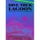 Dive Truk Lagoon, second edition: The Japanese WWII Pacific Shipwrecks
