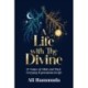 A Life with the Divine: 25 Names of Allah and their everyday expressions in life