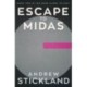 Escape to Midas