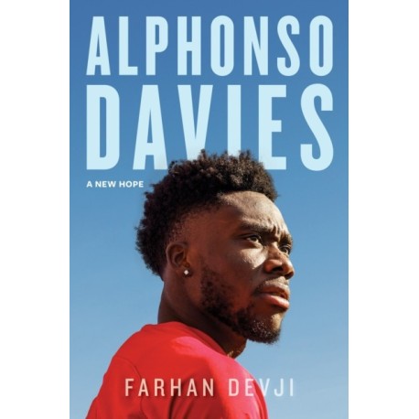 Alphonso Davies: A New Hope