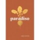 Paradiso: Recipes and Reflections