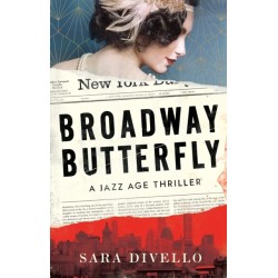 Broadway Butterfly: A Thriller