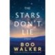 The Stars Don't Lie: A Novel