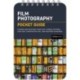 Film Photography: Pocket Guide: Exposure Basics, Camera Settings, Lens Info, Composition Tips, and Shooting Scenarios