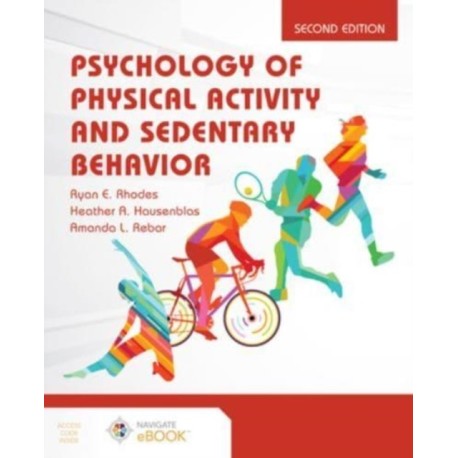 Psychology of Physical Activity and Sedentary Behavior