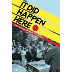 It Did Happen Here: An Antifascist People's History