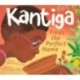 Kantiga Finds the Perfect Name