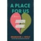 A Place for Us: A Memoir