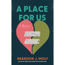 A Place for Us: A Memoir