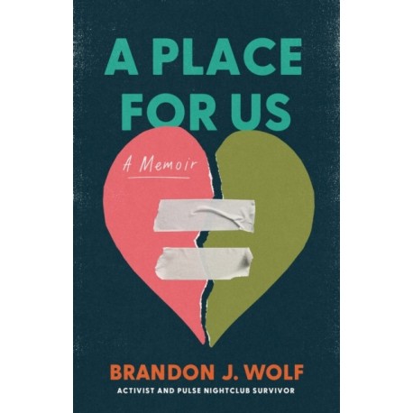 A Place for Us: A Memoir