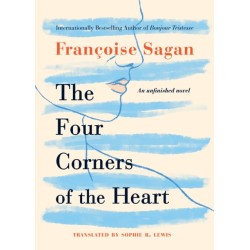 The Four Corners of the Heart: An Unfinished Novel