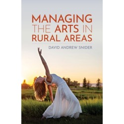 Managing the Arts in Rural Areas