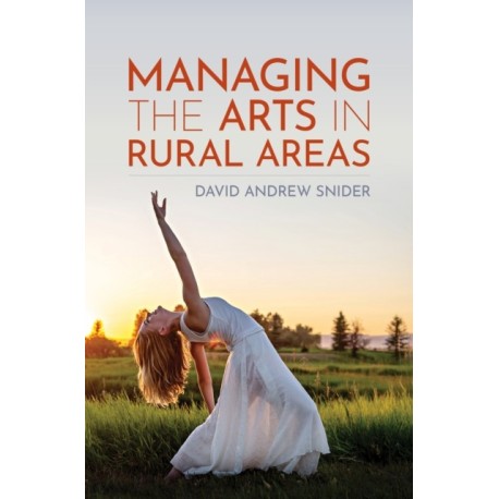 Managing the Arts in Rural Areas